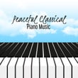 Peaceful Classical Piano Music
