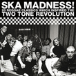 Ska Madness!