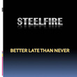 Better Late Than Never - Ep