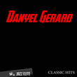 Classic Hits By Danyel Gerard