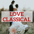 Love Classical