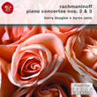 Rachmaninoff, Piano Concertos Nos. 2 & 3