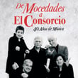 De Mocedades A El Consorcio