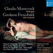 Monteverdi & Frescobaldi: Madrigali