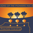 Timeless Country: Sons Of The Pioneers Vol 2