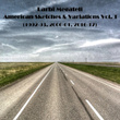 American Sketches & Variations Vol. 1 (1992-93, 2000-01, 2016-17)
