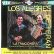LA TRAICIONERA (Remastered)