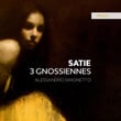 Satie: 3 Gnossiennes