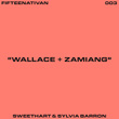 Wallace + Zamiang