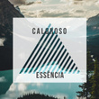 # Caloroso Essência