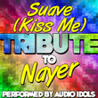 Suave (kiss Me)  - Single