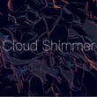 Cloud Shimmer - Single