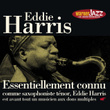 Les Incontournables Du Jazz - Eddie Harris