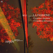Haydn 2032, Vol. 1: La Passione