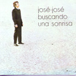 Jose Jose - Buscando Una Sonrisa