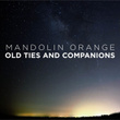 Old Ties and Companions - Single