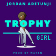 Trophy Girl