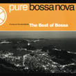 The Best Of Bossa Nova
