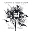 Wheels In Motion (feat. Fedde Le Grand, F To The F)