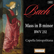 Bach: Mass in B Minor, BWV 232