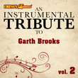 An Instrumental Tribute To Garth Brooks, Vol. 2