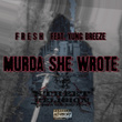 Murda She Wrote