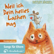 Weil ich dein helles Lachen mag