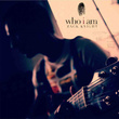 Who I Am