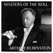 The Masters of the Roll – Artur Rubinstein