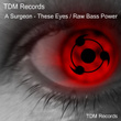Raw Power / These Eyes