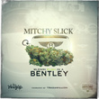 Blowin' Kush in a Bentley - Single