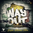 Way Out (feat. Sizzla & Teflon)