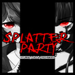 Splatter Party