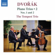 Dvořák: Piano Trios, Vol. 2 – Nos. 1 & 2
