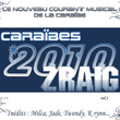 Caraibes 2010 Zraig Vol.1