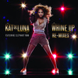 Whine Up Remixes