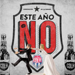 Este Año No (Deluxe)
