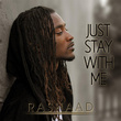 Just Stay with Me