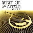 Pickin' On Led Zeppelin, Vol. 2 - A Bluegrass Tribute
