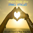 Mega Nasty Love: Strings Attached