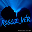 Rossz Vér (Radio Edit)