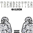 Trendsetter