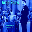 The Best Of Artie Shaw Vol. 3