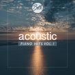 Acoustic Piano Hits, Vol.1