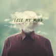 Lose My Mind