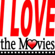 I Love The Movies