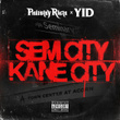 Sem City Kane City - EP
