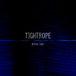 Tightrope