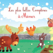 Les Plus Belles Comptines à Mimer