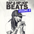 Hip Hop Beats & Rap Instrumentals Vol. 8